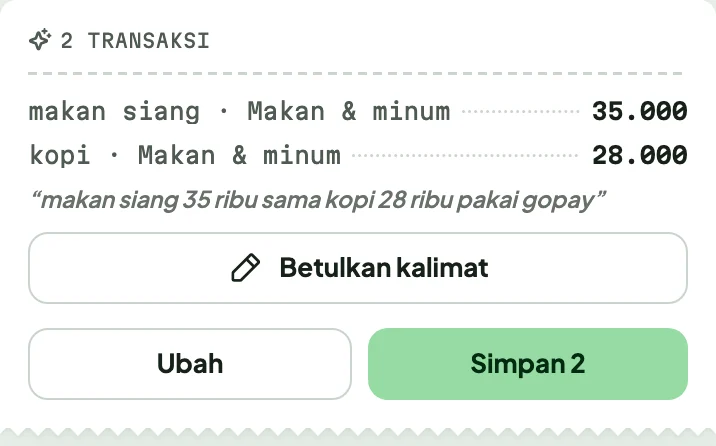 Hasil mencatat lewat suara: kalimat “makan siang 35 ribu sama kopi 28 ribu pakai gopay” jadi dua transaksi.